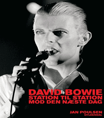 David Bowie – Station til station mod den næste dag | En biografi af kunstneren