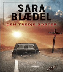 Den tredje søster af Sara Blædel – Bedemandens datter bind 3 af 3