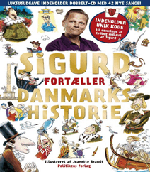 Sigurd fortæller Danmarkshistorie (guldudgave) af Sigurd Barrett
