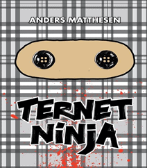 Ternet Ninja af Anders Matthesen