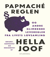 Papmaché reglen af Hella Joof – En satirisk, underholdende og alvorlig bog