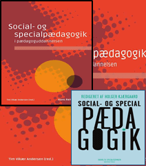 Social- og specialpædagogik redigeret af Tim Vidæk Andersen | Holger Kjærgaard