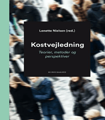 Kostvejledning af Lenette Nielsen – Teorier, metoder og perspektiver til kostvejledning