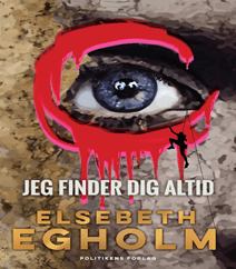 Jeg finder dig altid af Elsebeth Egholm – Krimiserien om Rina (#1)