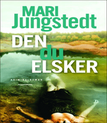 Den du elsker af Mari Jungstedt