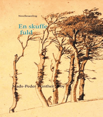En skuffe fuld af Mads-Peder Winther Søby – En novellesamling til morgen- eller natbordet