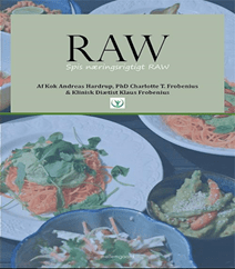Raw – Spis næringsrigtig raw af Andreas Hardrup, Charlotte og Klaus Frobenius